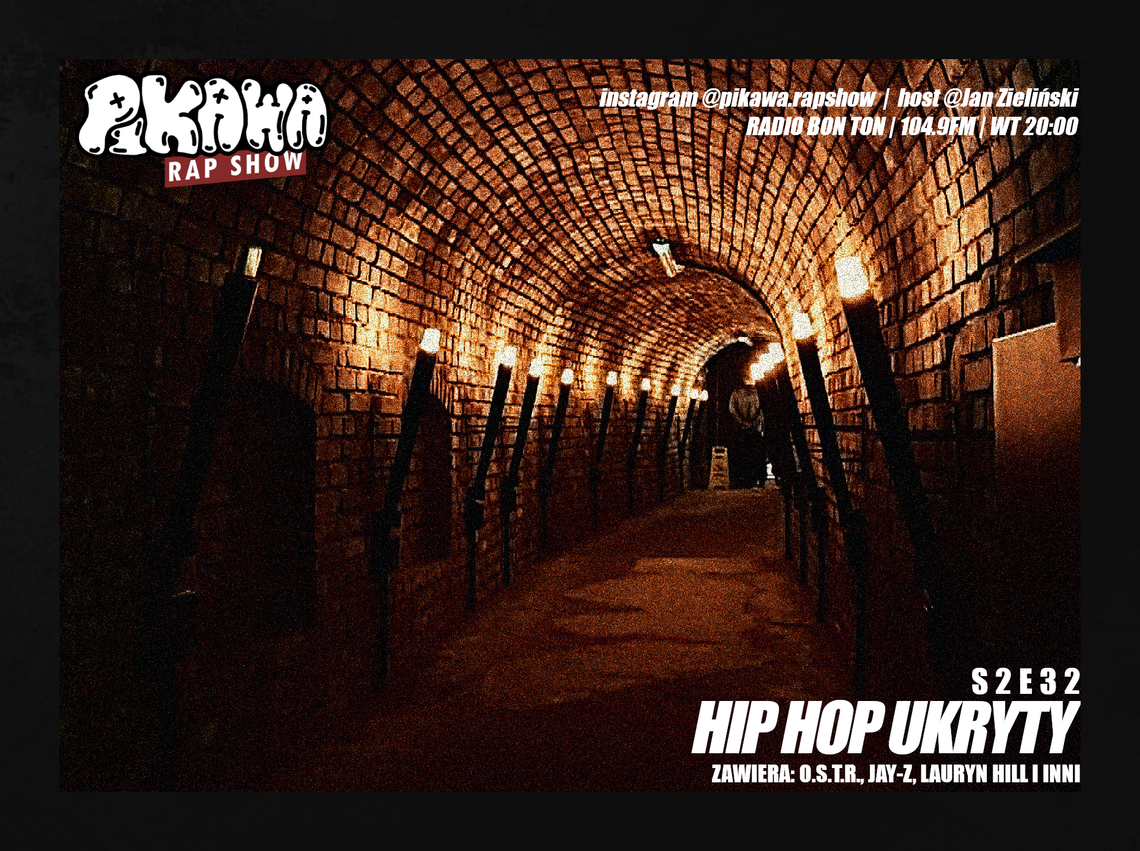 HIP-HOP UKRYTY | S2E32 | PIKAWA RAP SHOW
