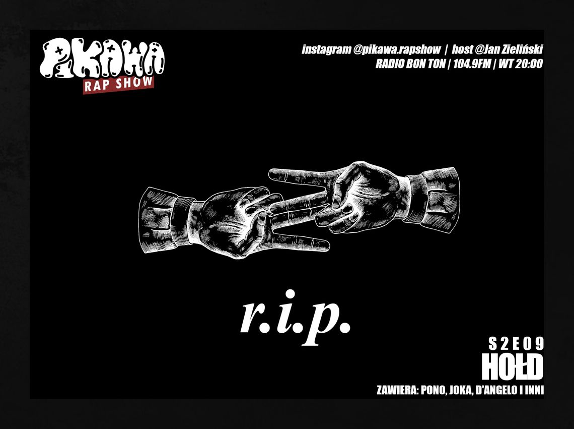 HOŁD | S2E09 | PIKAWA RAP SHOW HOŁD | S2E09 | PIKAWA RAP SHOW