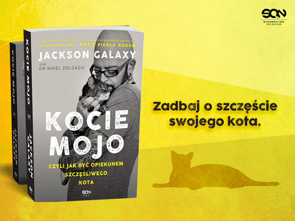 Jackson Galaxy "Kocie Mojo"; wyd. SQN