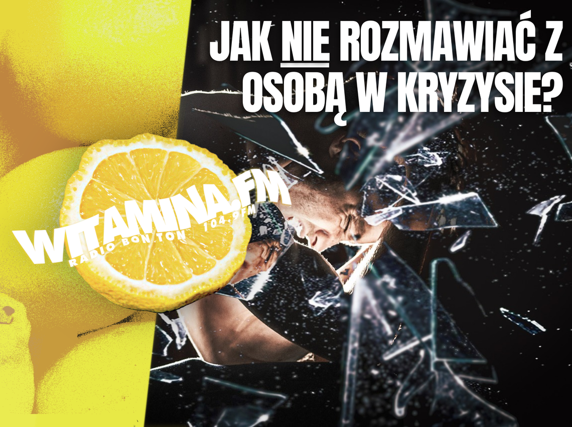 Jak NIE pomagać osobie w kryzysie psychicznym? - Witamina.FM