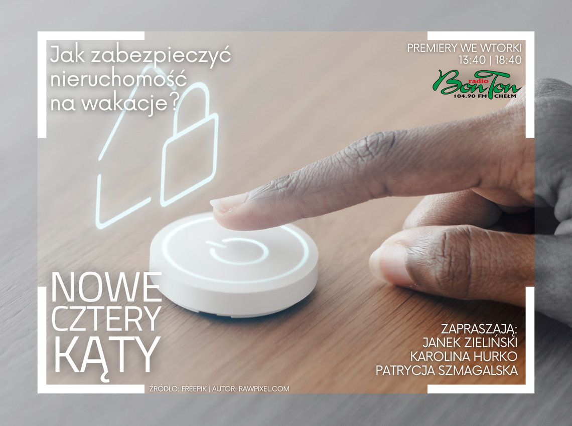 Jak zabezpieczyć nieruchomość na wakacje? - Nowe Cztery Kąty