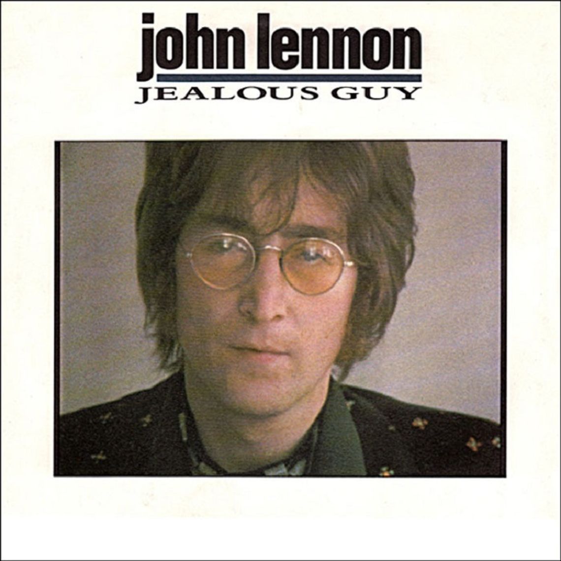 JOHN LENNON "Jealous guy"
