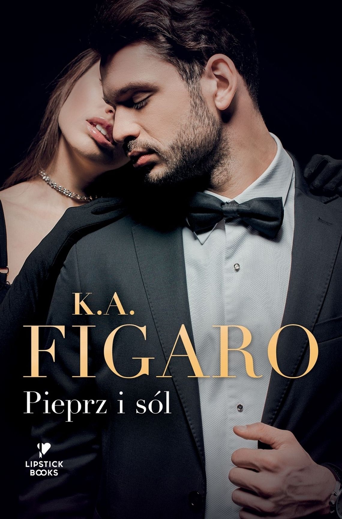 K. A. Figaro "PIEPRZ I SÓL"; wyd. Foksal