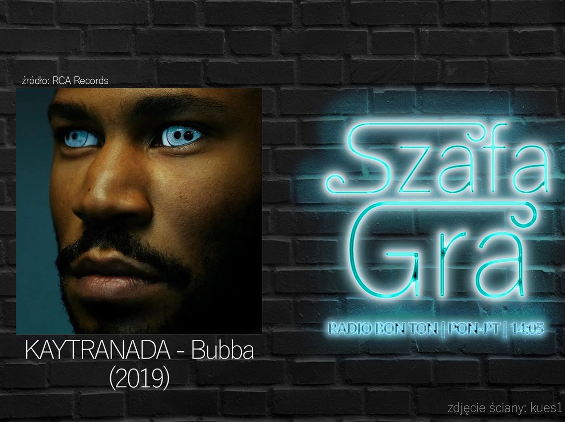 KAYTRANADA - Bubba (2019) | SZAFA GRA