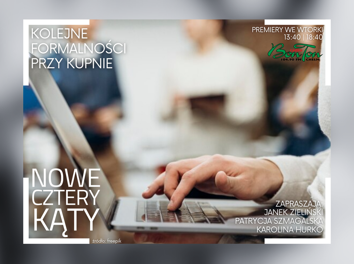Kolejne formalności przy kupnie - Nowe Cztery Kąty