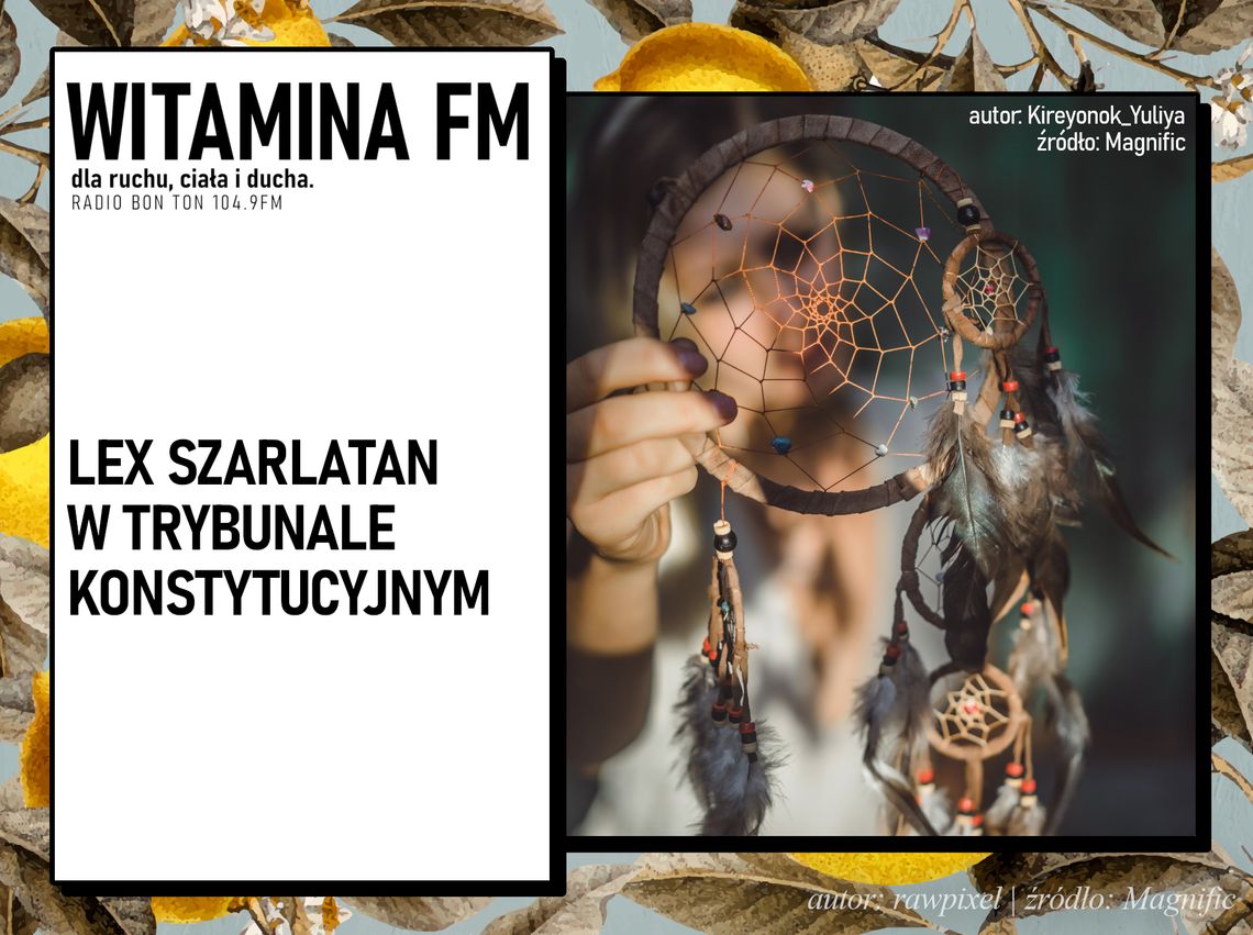 Lex Szarlatan w Trybunale Konstytucyjnym | Witamina FM