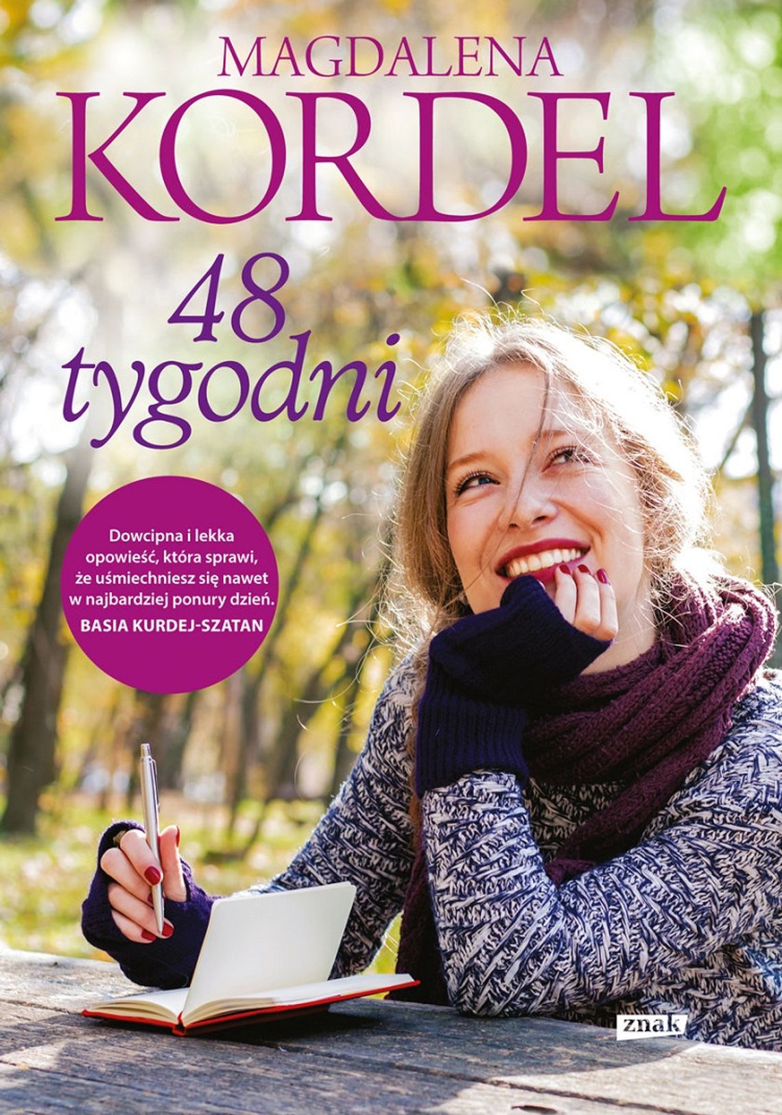 Magdalena Kordel "48 tygodni"; wyd. Znak