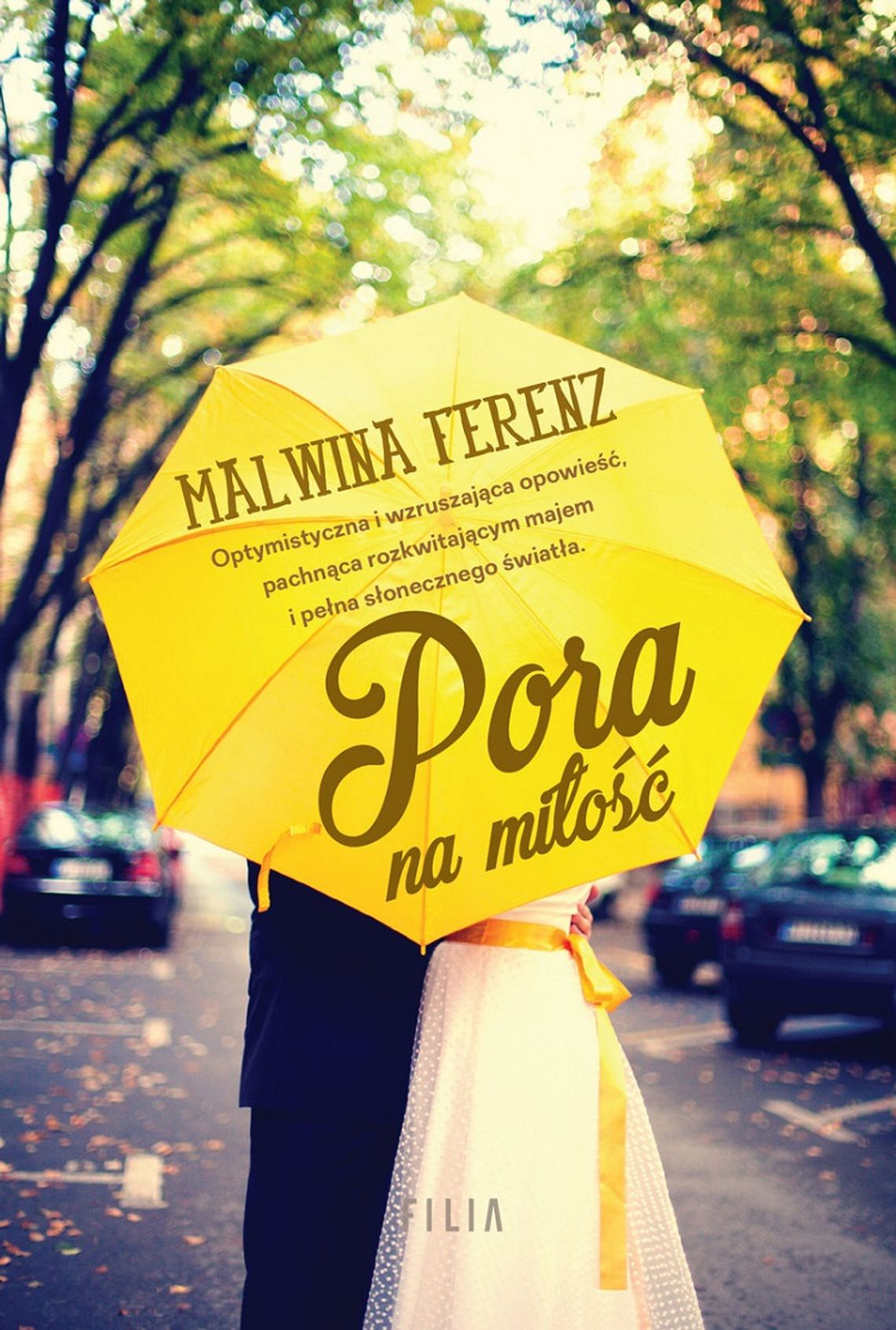Malwina Ferenz -  "Pora na miłość; wyd. FILIA