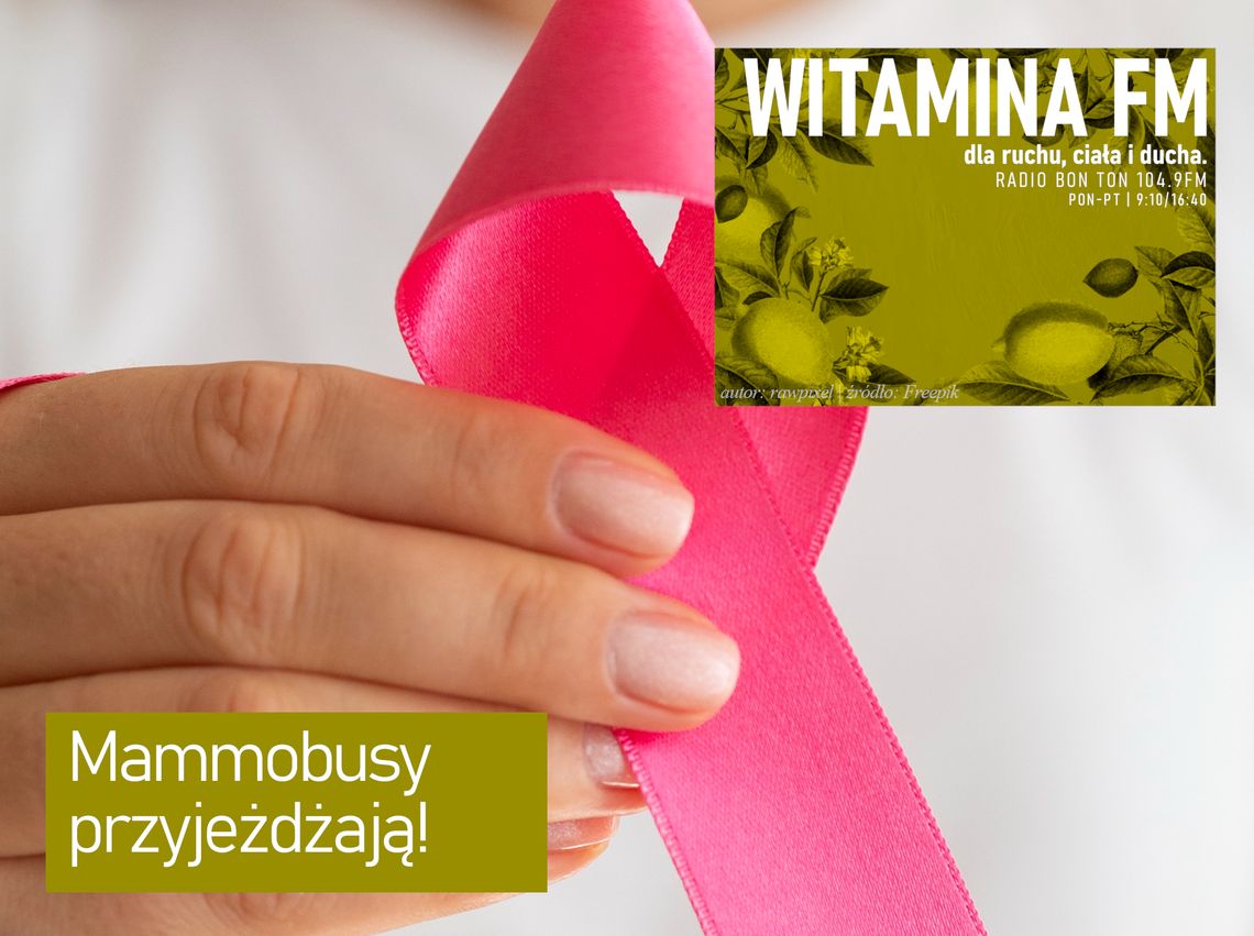 Mammobusy przyjeżdżają! - Witamina FM Mammobusy przyjeżdżają! - Witamina FM