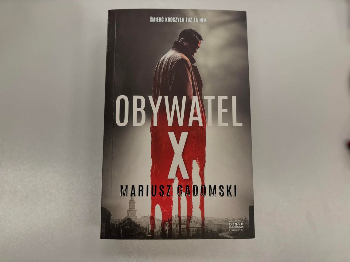 Mariusz Gadomski "Obywatel X"