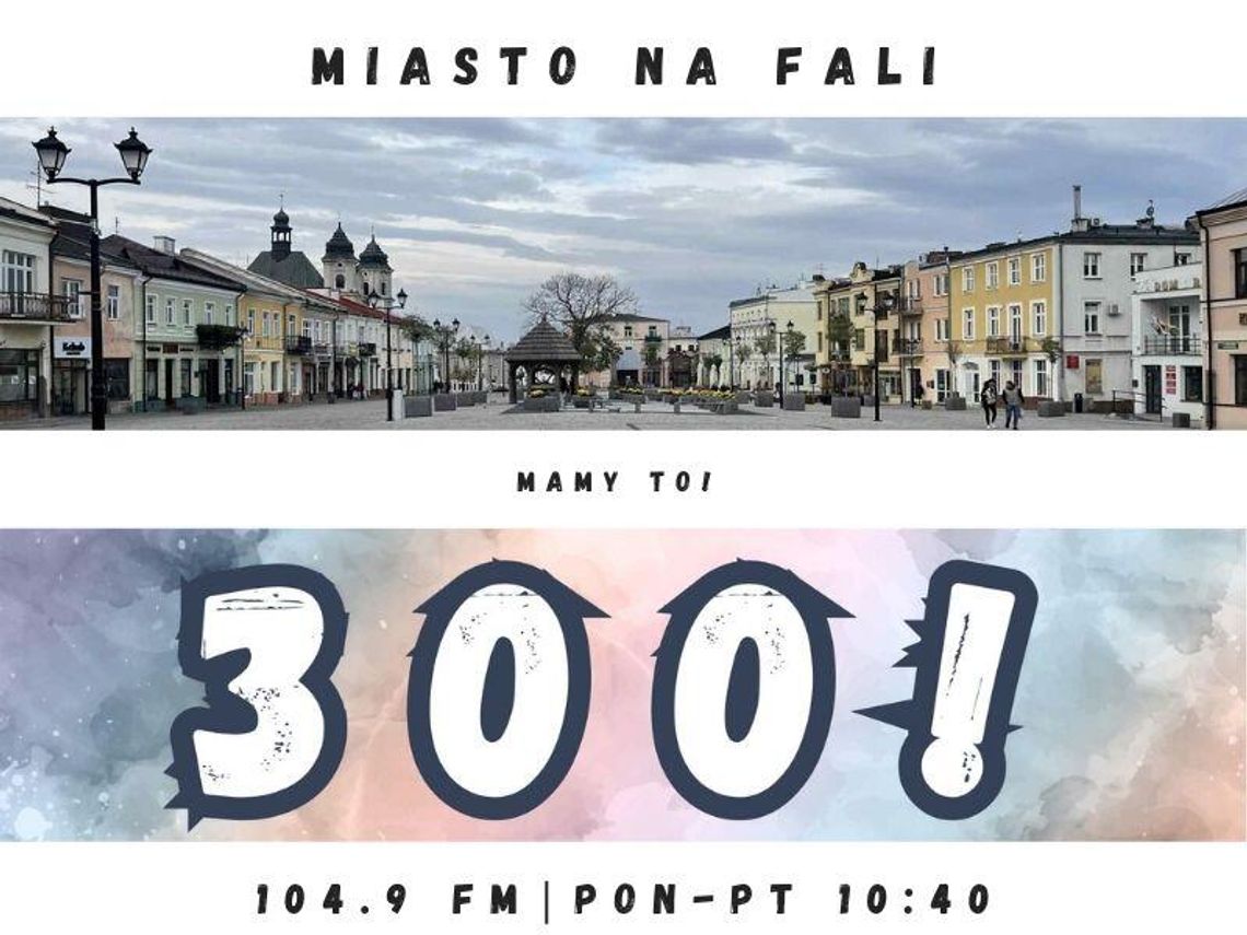 Miasto Na Fali - odc. 300.