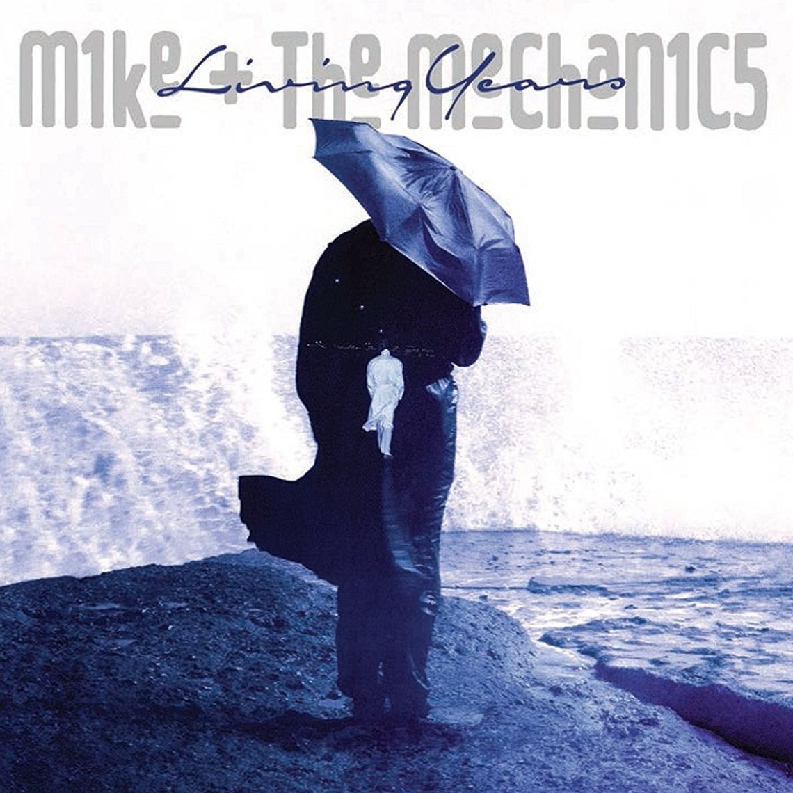 MIKE & THE MECHANICS "The living years"