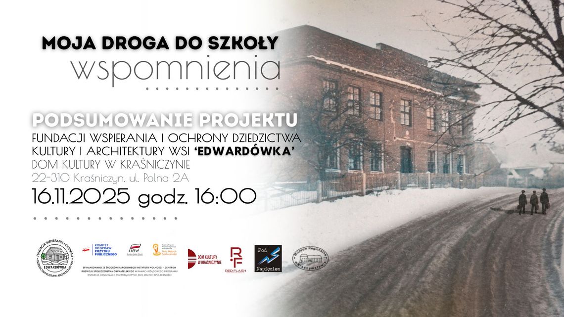 "Moja droga do szkoły" - Fundacja Edwardówka zbiera wspomnienia mieszkańców Anielpola