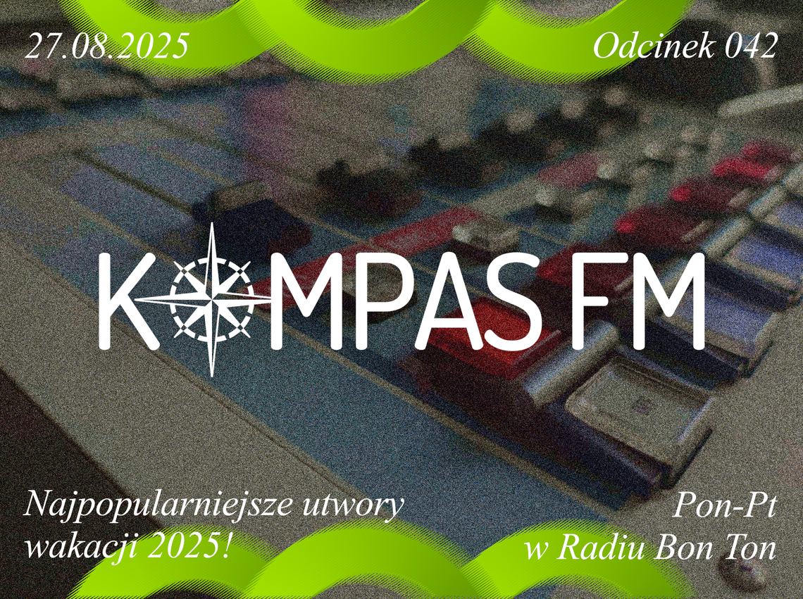 Najpopularniejsze utwory wakacji 2025! - Kompas FM Najpopularniejsze utwory wakacji 2025! - Kompas FM