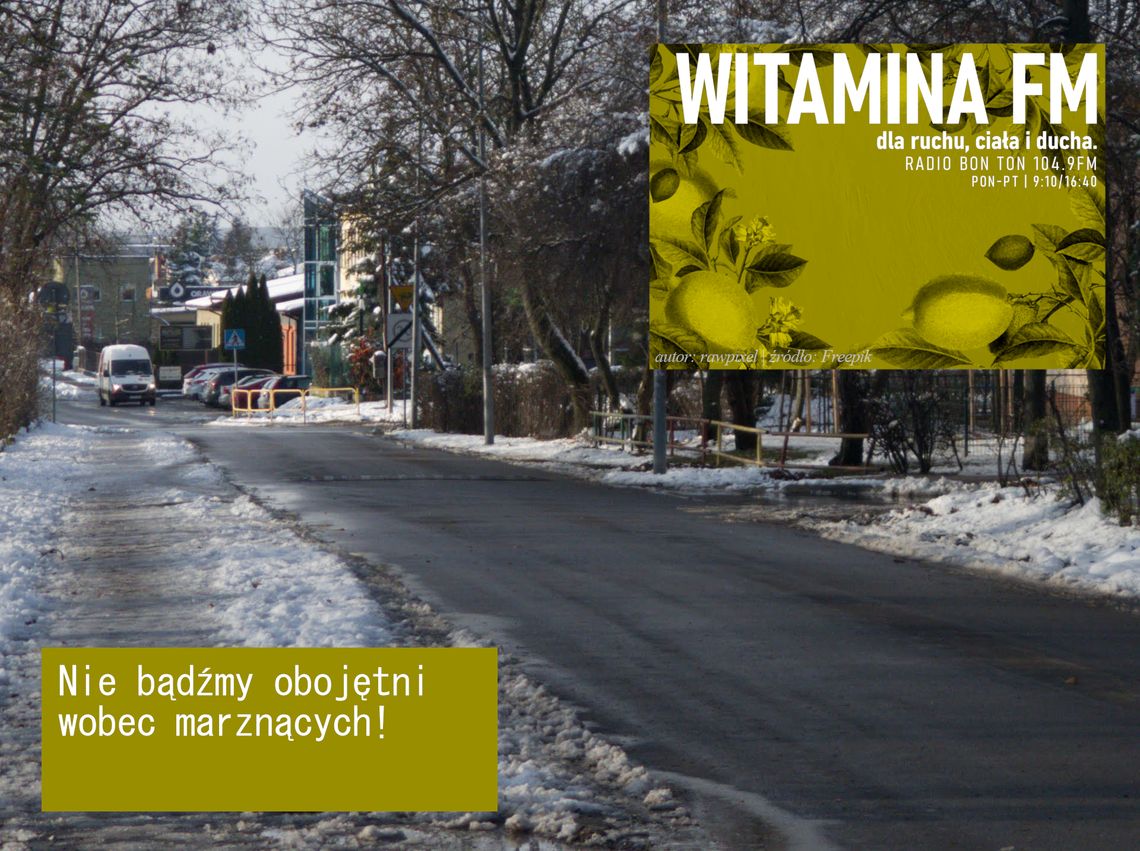 Nie bądźmy obojętni wobec marznących! - Witamina FM Nie bądźmy obojętni wobec marznących! - Witamina FM