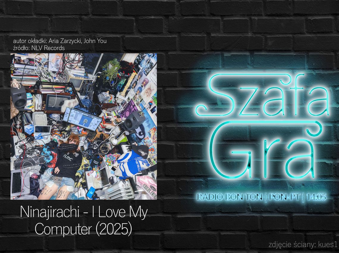 Ninajirachi - I Love My Computer | SZAFA GRA