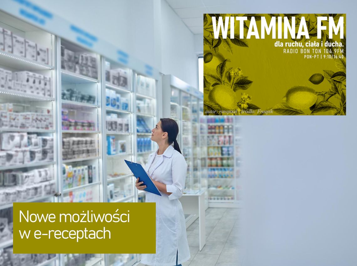 Nowe możliwości w e-receptach - Witamina FM