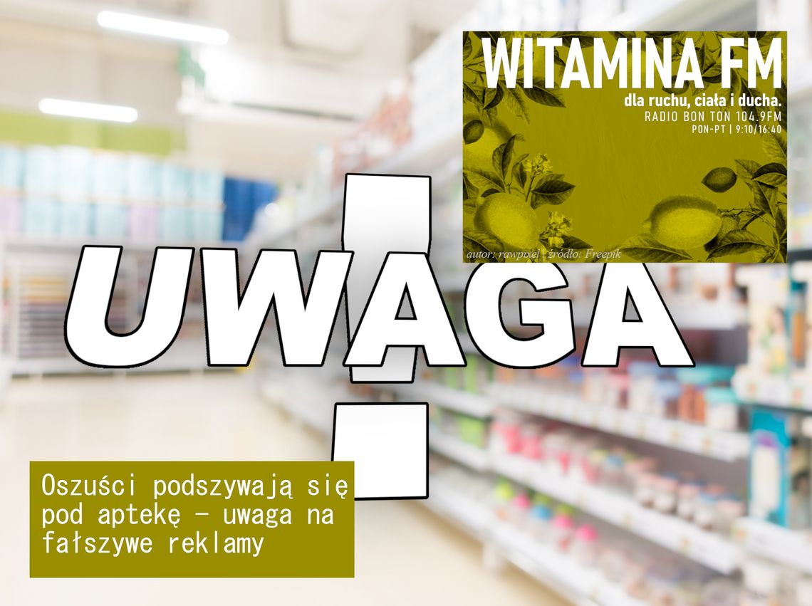 Oszuści podszywają się pod aptekę - uwaga na fałszywe reklamy - Witamina FM Oszuści podszywają się pod aptekę - uwaga na fałszywe reklamy - Witamina FM