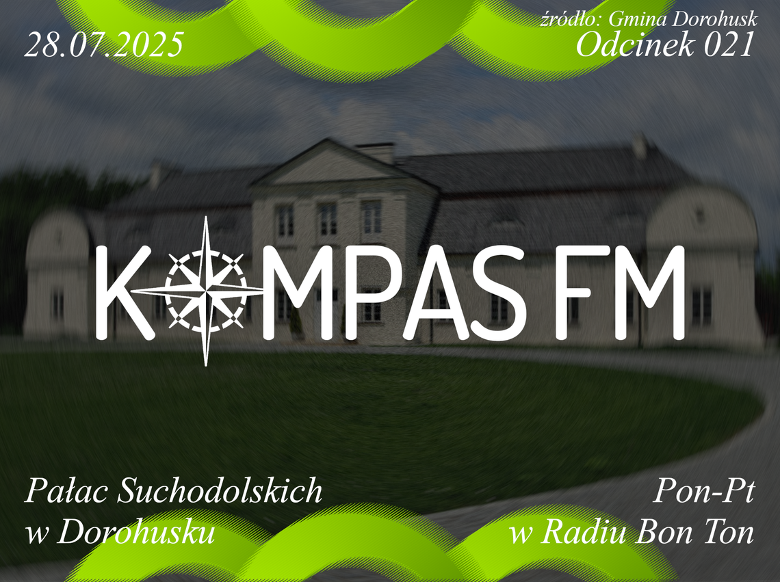 Pałac Suchodolskich w Dorohusku - Kompas FM Pałac Suchodolskich w Dorohusku - Kompas FM