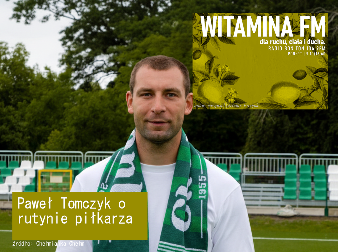 Paweł Tomczyk o rutynie piłkarza - Witamina FM Paweł Tomczyk o rutynie piłkarza - Witamina FM