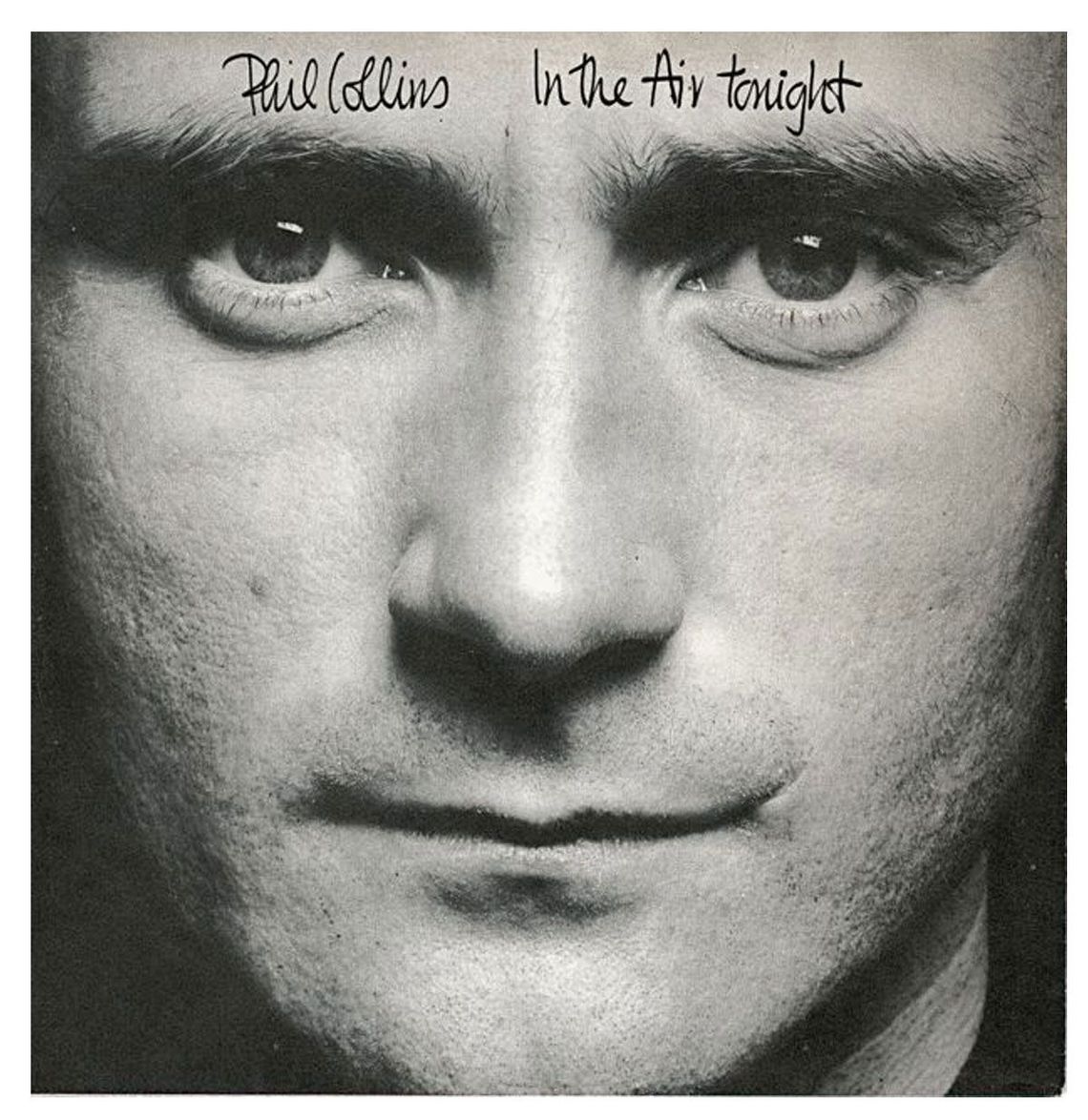 Phil Collins "In the air tonight"
