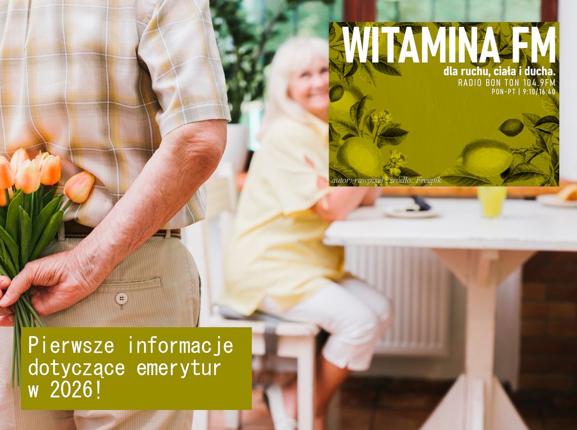 Pierwsze informacje dotyczące emerytur w 2026! - Witamina FM