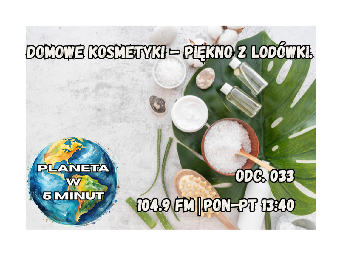 Planeta w 5 minut - odc. 33.