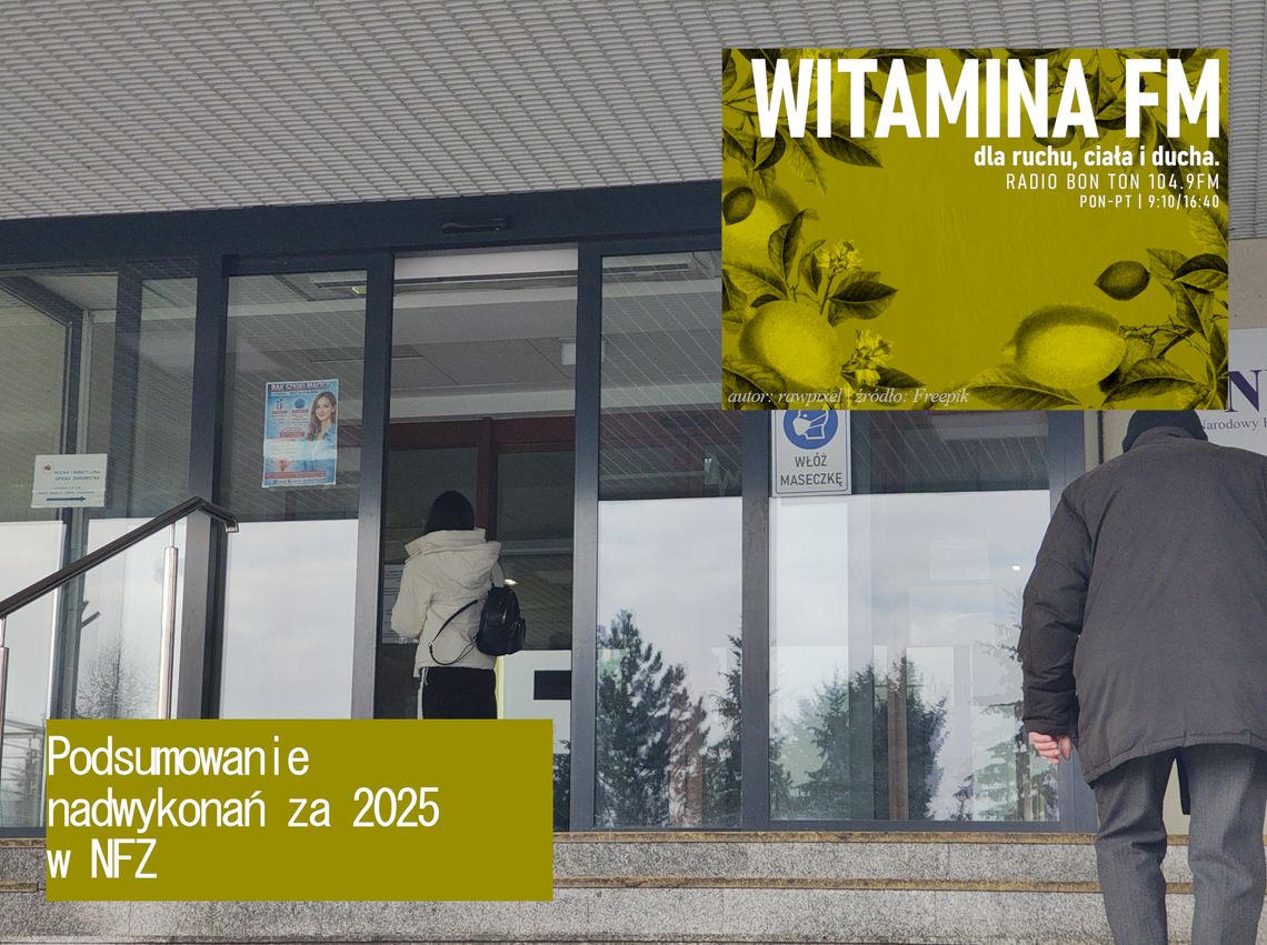 Podsumowanie nadwykonań za 2025 w NFZ - Witamina FM