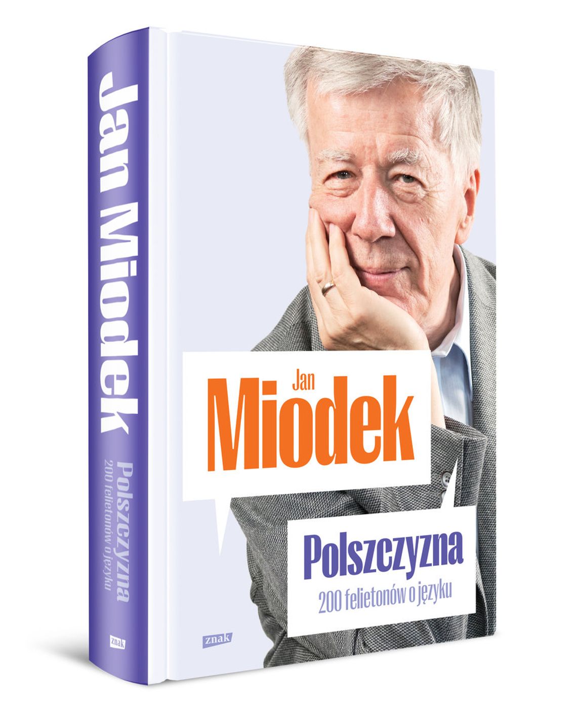 "Polszczyzna. 200 felietonów o języku" - Jan Miodek - Wydawnictwo Znak