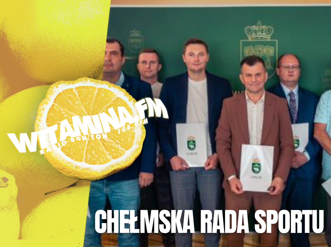 Rada sportu przy Prezydencie Chełma - Witamina.FM