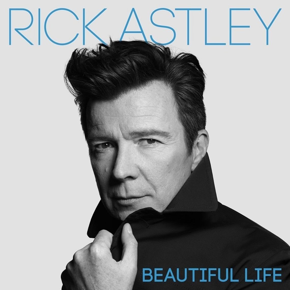 RICK ASTLEY - "Beautiful Life"