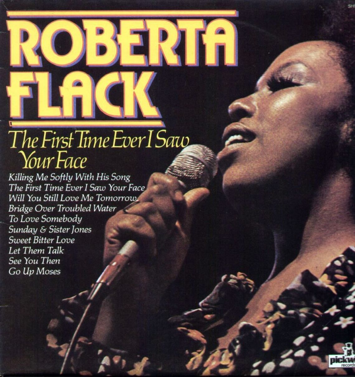 ROBERTA FLACK "The first time ever I saw your face"
