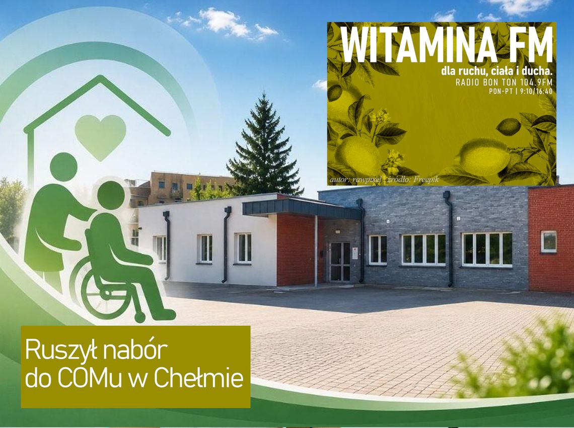 Ruszył nabór do COMu w Chełmie - Witamina FM Ruszył nabór do COMu w Chełmie - Witamina FM