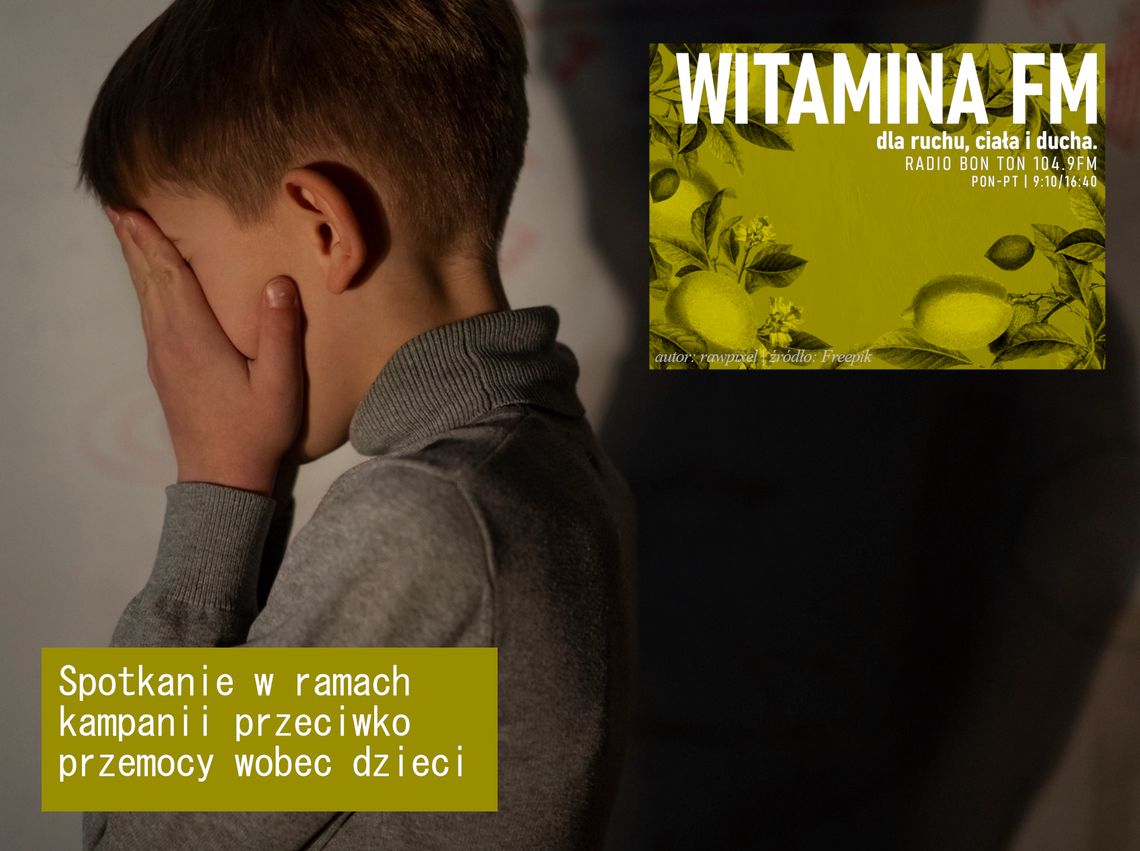 Spotkanie w ramach kampanii przeciwko przemocy wobec dzieci - Witamina FM