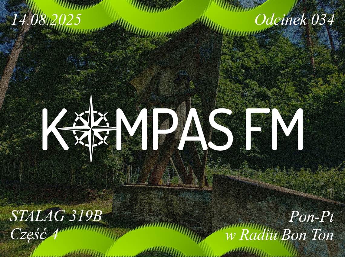 Stalag 319B - Część 4 - Kompas FM Stalag 319B - Część 4 - Kompas FM