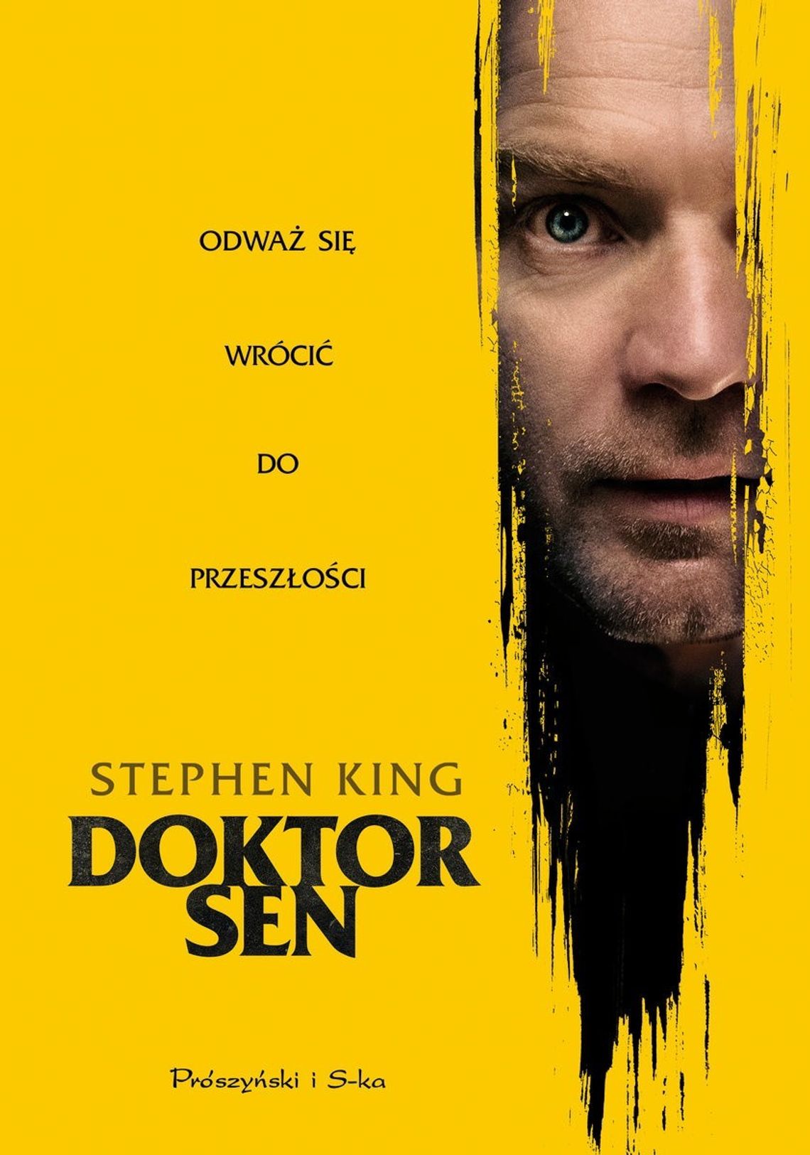 Stephen King "Doktor Sen" ; wyd. Prószyński i S-ka