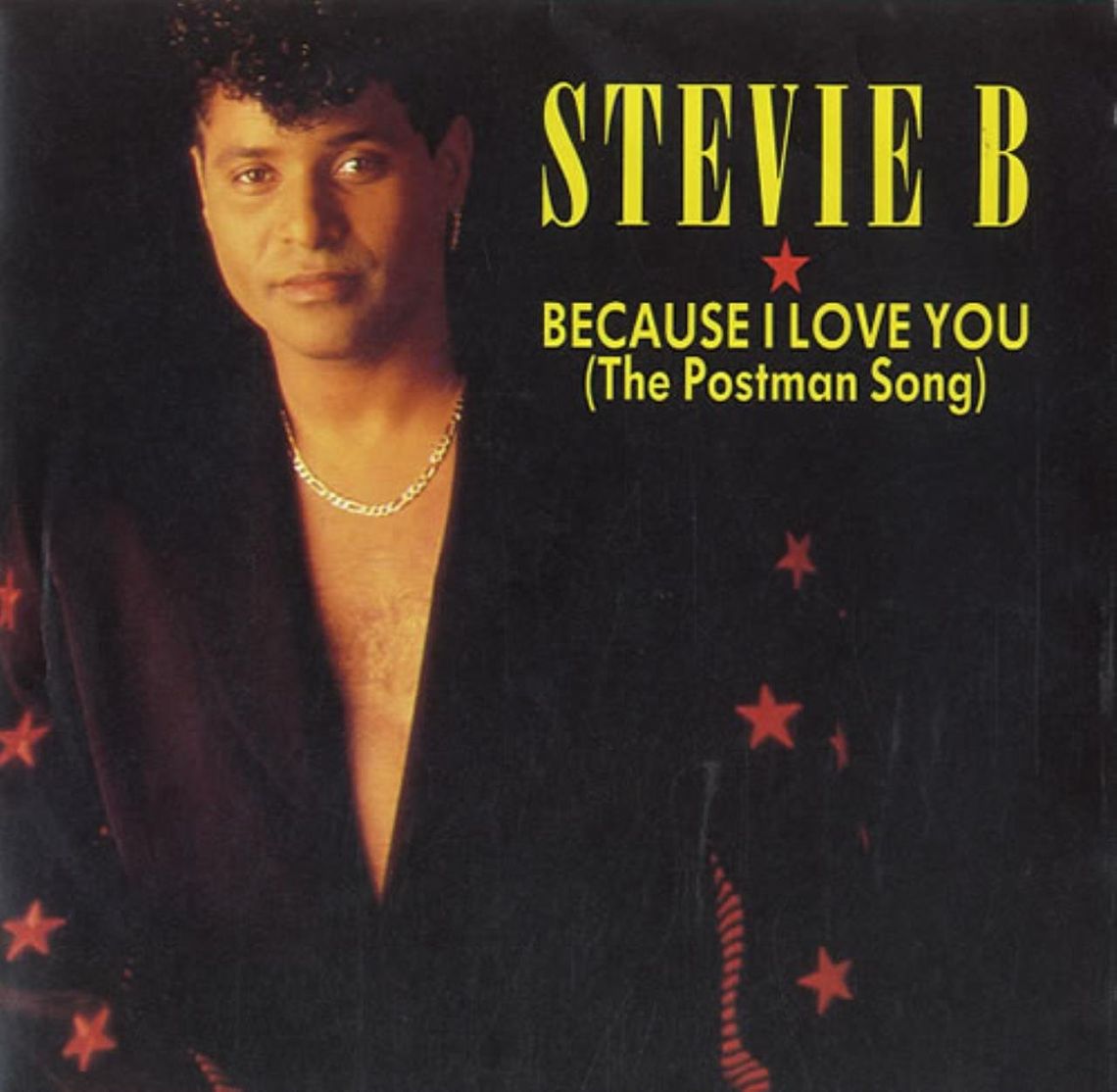 Stevie B "Because I love you"