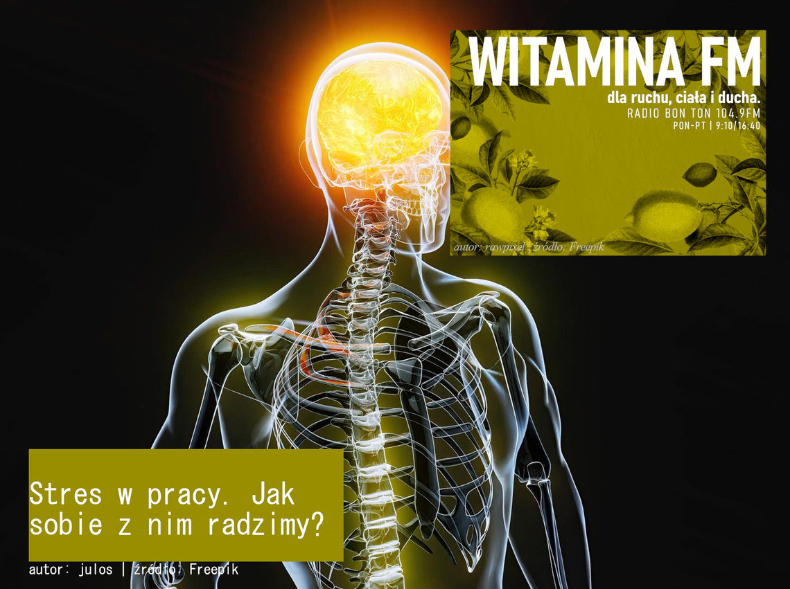 Stres w pracy. Jak sobie z nim radzimy? - Witamina FM Stres w pracy. Jak sobie z nim radzimy? - Witamina FM