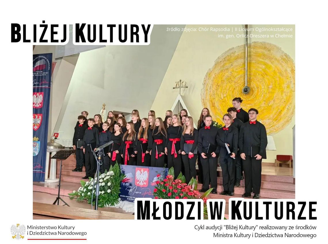 Sukcesy i ambicje Chóru Rapsodia | Bliżej Kultury. Młodzi w Kulturze