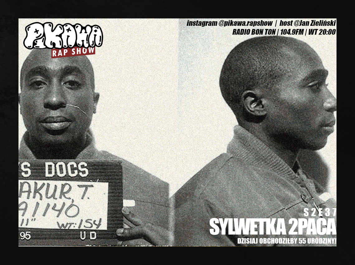 SYLWETKA 2PACA | S2E38 | PIKAWA RAP SHOW SYLWETKA 2PACA | S2E38 | PIKAWA RAP SHOW