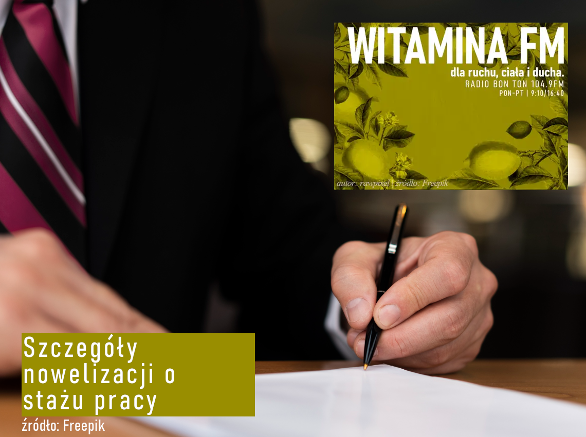 Szczegóły nowelizacji o stażu pracy - Witamina FM