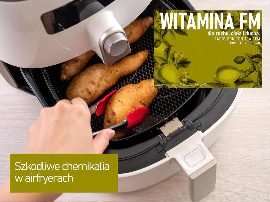 Szkodliwe chemikalia w airfryerach - Witamina FM Szkodliwe chemikalia w airfryerach - Witamina FM