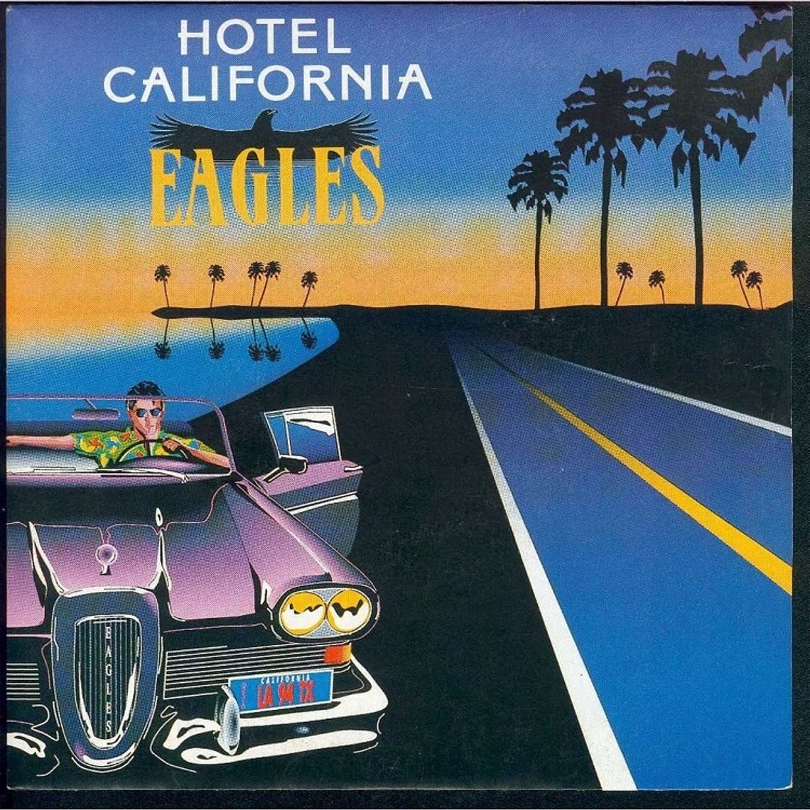 THE EAGLES "Hotel California"
