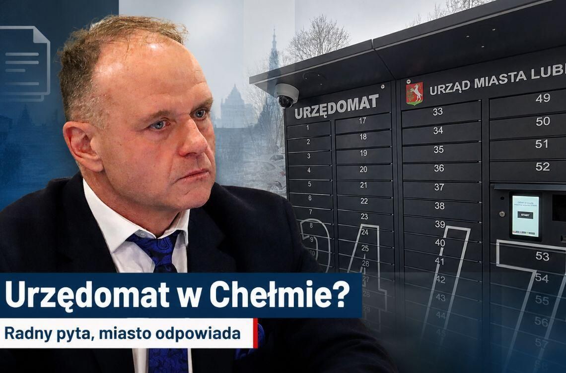Urzędomatu w Chełmie na razie nie będzie. Miasto wskazuje na koszty, obsługę i wątpliwości prawne