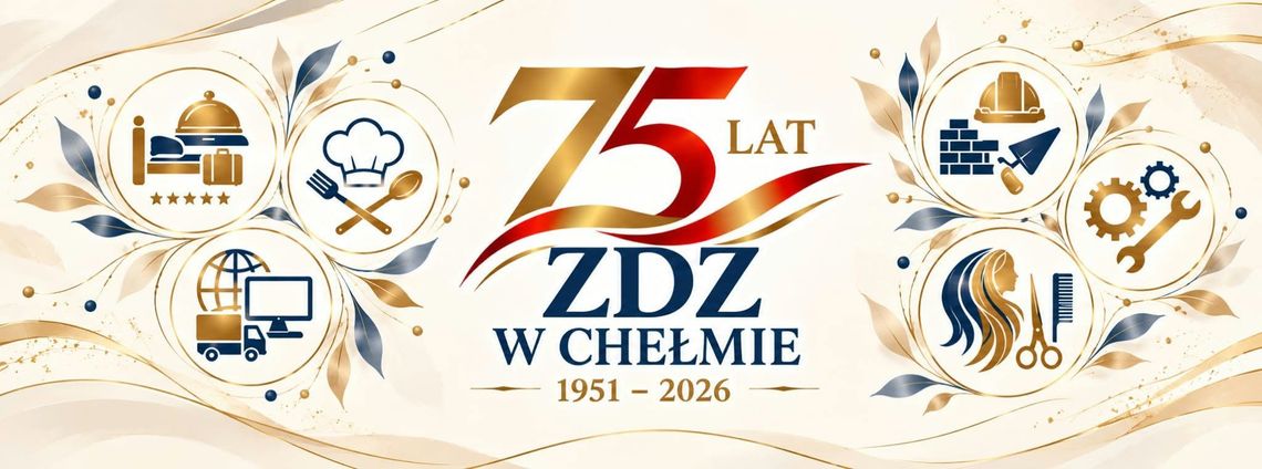 Wiadomości lokalne. 75 lat nauki i praktyki. Chełmski ZDZ świętuje jubileusz Wiadomości lokalne. 75 lat nauki i praktyki. Chełmski ZDZ świętuje jubileusz