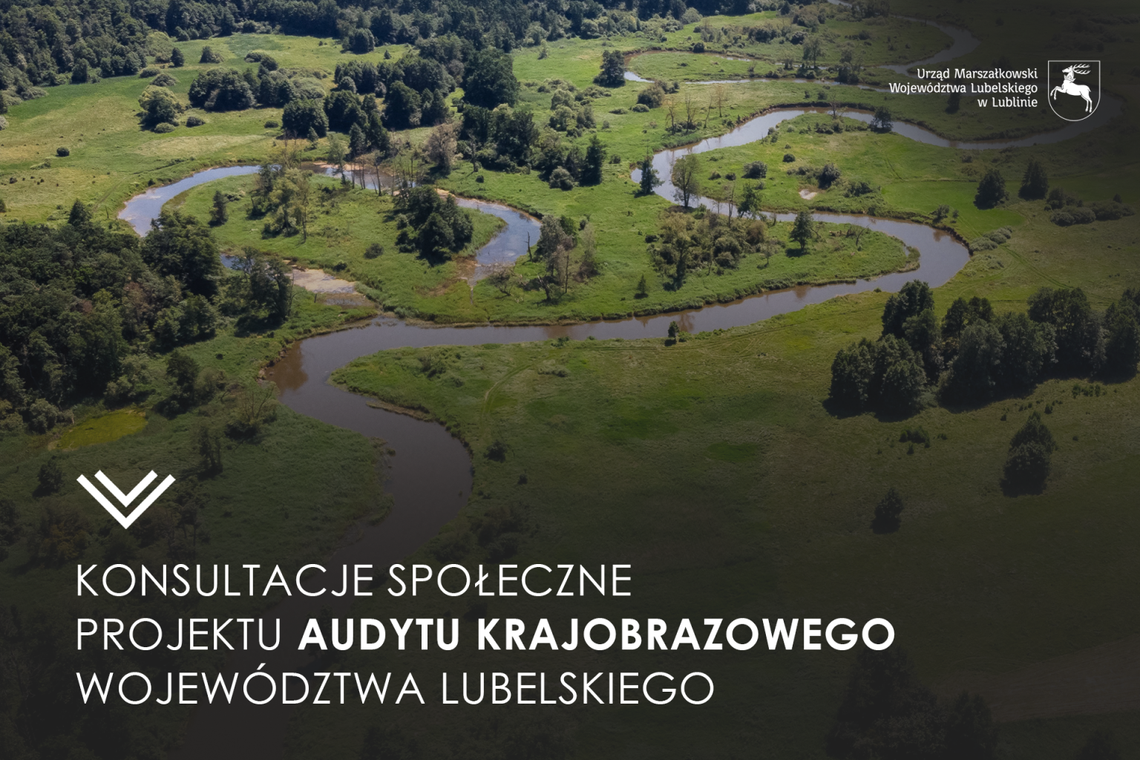 Wiadomości lokalne. Chełm i okolice w audycie krajobrazowym województwa – zgłoś swoje uwagi do 19 kwietnia