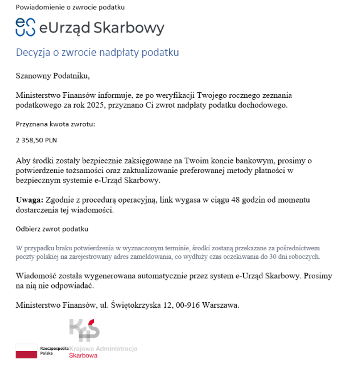 Wiadomości lokalne. Fałszywe wiadomości o zwrocie PIT. KAS wydała ostrzeżenie Krajowa Administracja Skarbowa ostrzega przed nową falą oszustw - przykład fałszywej wiadomości