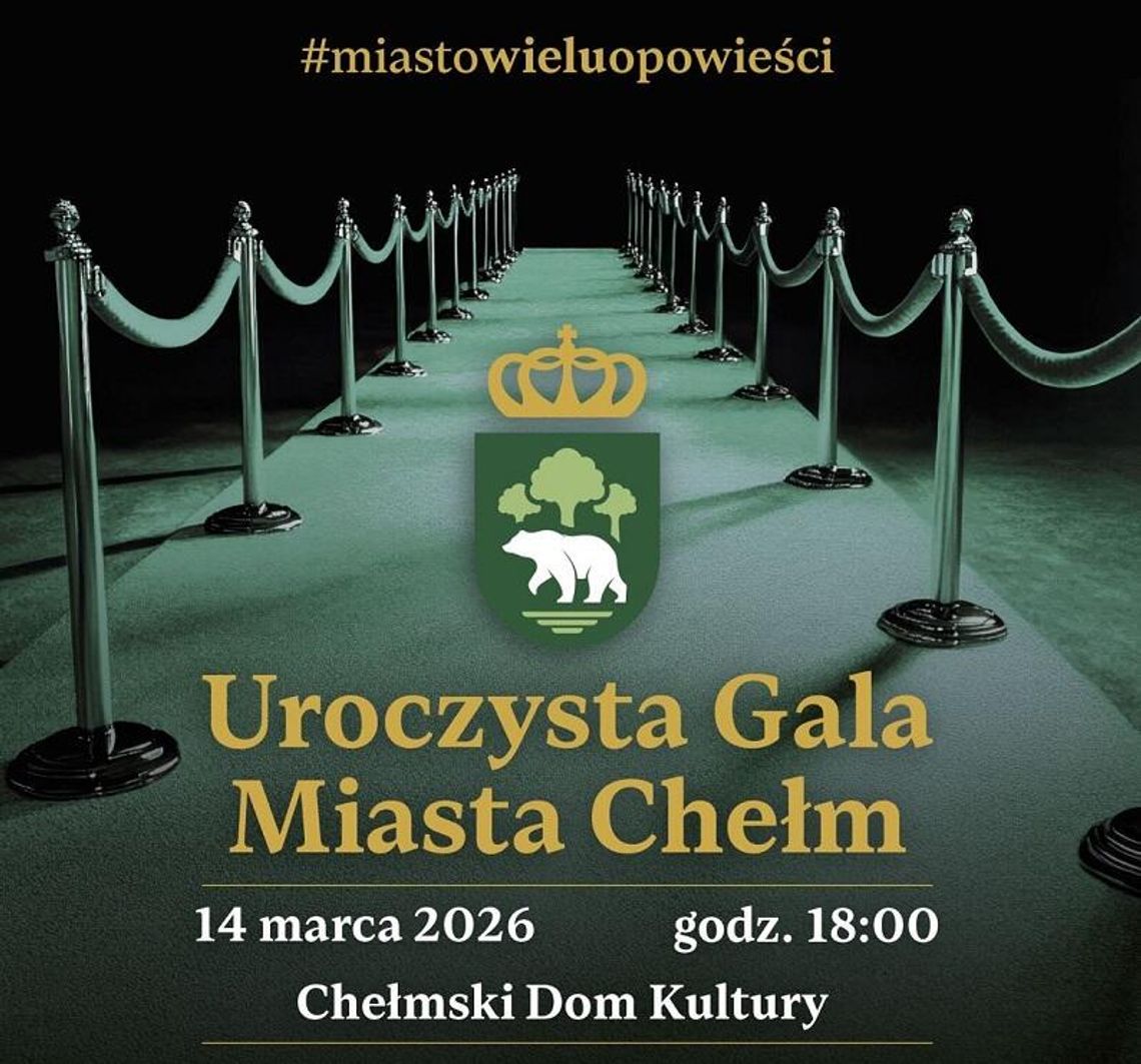 Wiadomości lokalne. Plan na miejskie świętowanie - Uroczysta Gala Miasta Chełm
