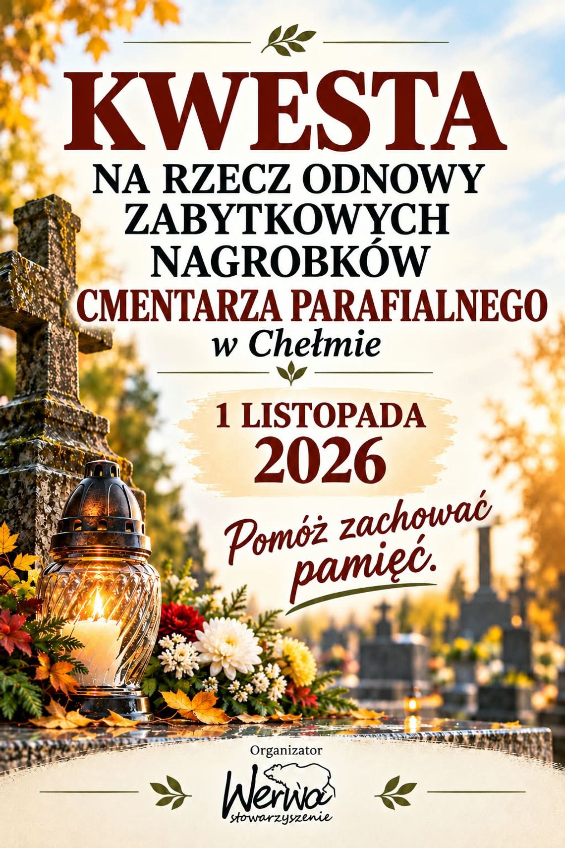 Stowarzyszenie WeRwA szuka wolontariuszy do kwesty na ratowanie zabytkowych nagrobków w Chełmie.
