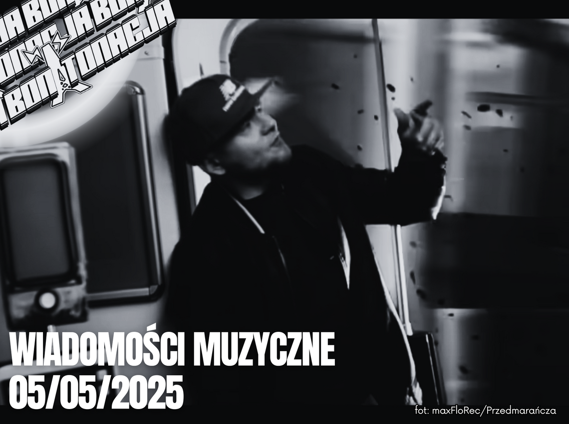 WIADOMOŚCI MUZYCZNE 05/05/25 - BonTonacja WIADOMOŚCI MUZYCZNE 05/05/25 - BonTonacja